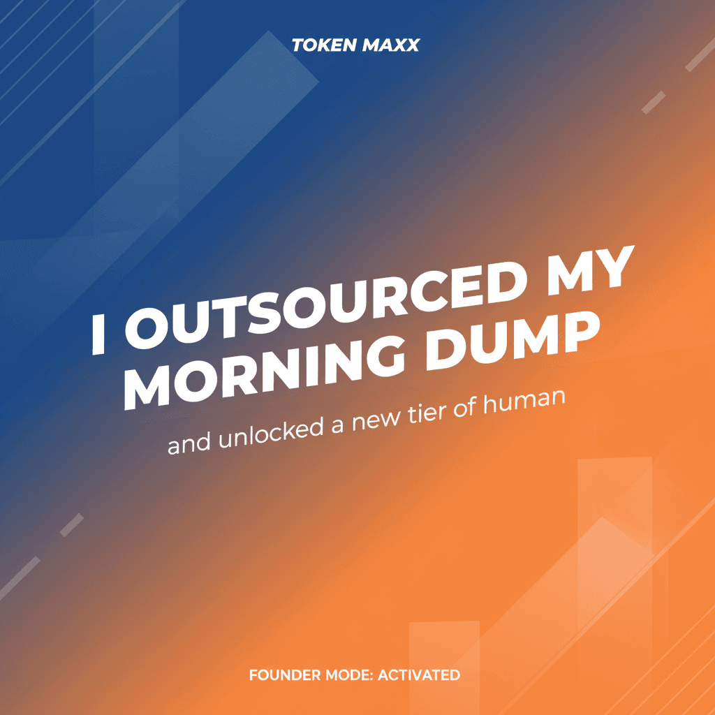 I Outsourced My Morning Dump and Unlocked a New Tier of Human — slide 1